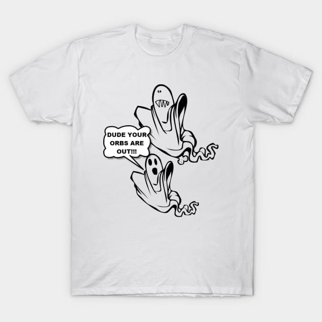 Funny Ghost Orbs T-Shirt by Living_Paranormal_Magazine